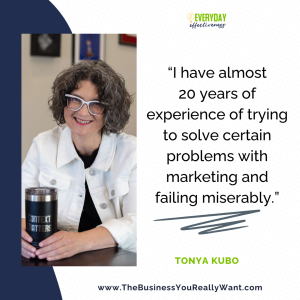 Tonya smiles while wearing her favorite white denim jacket, in complete contrast to the quote next to her photo, which reads, "I have almost 20 years of experience of trying to solve certain problems with marketing and failing miserably.