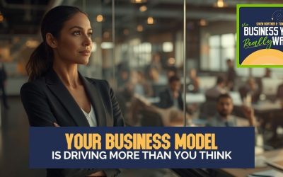 Your Business Model Is Driving More Than You Think