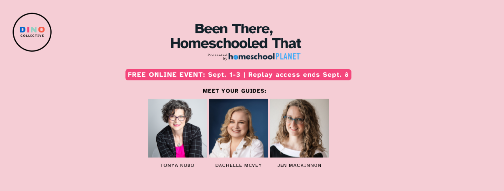 Been There, Homeschooled That is a free three-day online summit for families in their first three years of homeschooling.