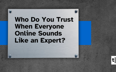 Who Do You Trust When Everyone Online Sounds Like an Expert?